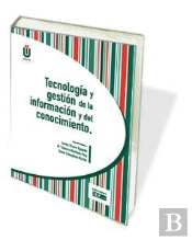 Tecnolog¡A Y Gestión De La Información Y Del Conocimiento