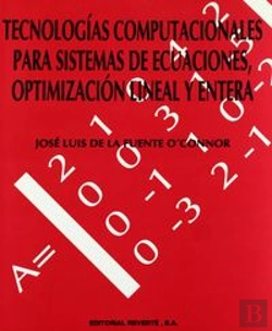 Bertrand.pt - Tecnolog¡As Computacionales Para Sistemas De Ecuaciones, Optimización Lineal Y Entera