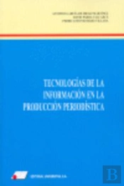 Tecnolog¡As De La Información En La Producción Period¡Stica