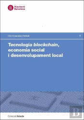 Tecnologia Blockchain, Economia Social I Desenvolupament Local