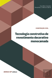 Tecnologia Construtiva De Revestimento Decorativo Monocamada
