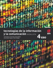 Tecnologia De La Informacion Y La Comunicacion. 4 Eso. Savia