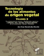 Tecnología De Los Alimentos De Origen Vegetal. Volumen Ii