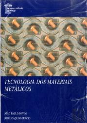 Tecnologia dos Materiais Metálicos