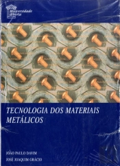 Tecnologia dos Materiais Metálicos