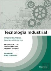 Tecnología Industrial. Pruebas De Acceso A Ciclos Formativos De Grado Superior