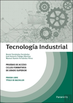 Bertrand.pt - Tecnología Industrial. Pruebas De Acceso A Ciclos Formativos De Grado Superior