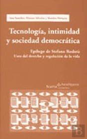 Tecnologia, Intimidad Y Soc. Democratica