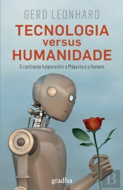 Tecnologia versus Humanidade