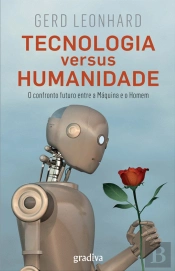 Tecnologia Versus Humanidade