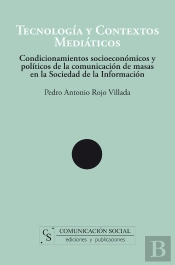 Tecnología Y Contextos Mediáticos