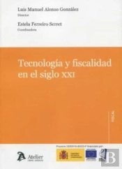 Tecnologia Y Fiscalidad En El Siglo Xxi