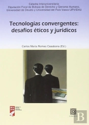 Tecnologías Convergentes: Desafíos Éticos Y Jurídicos