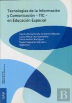 Tecnologías De La Información Y Comunicación Tic En Educación Especial