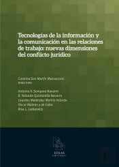 Tecnologías De La Información Y La Comunicación En Las Relaciones De Trabajo: Nuevas Dimensiones Del