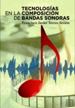 Bertrand.pt - Tecnologias En La Composicion De Bandas Sonoras