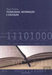 Tecnologias, Informação e Educação