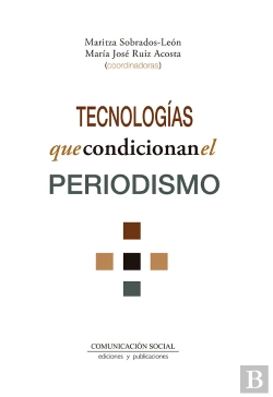 Bertrand.pt - Tecnologias Que Condicionan El Periodismo