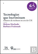Tecnologias que Incriminam