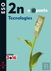 Tecnologies. E@Punts. 2n Eso. Projecte 3.16
