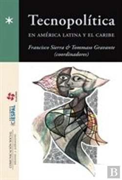 Bertrand.pt - Tecnopolítica En América Latina Y El Caribe