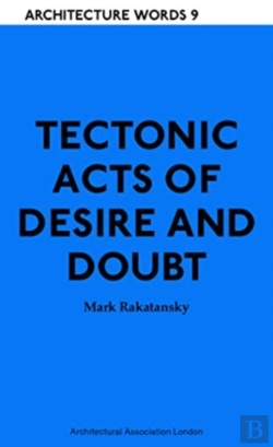 Bertrand.pt - Tectonic Acts Of Desire And Doubt