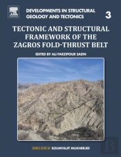 Tectonic And Structural Framework Of The Zagros Fold-Thrust Belt