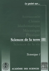 Tectonic I ; Sciences De La Terre T.3