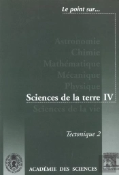 Tectonic Ii ; Sciences De La Terre T.4
