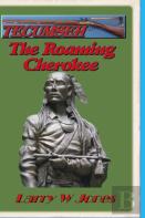 Tecumseh - The Roaming Cherokee