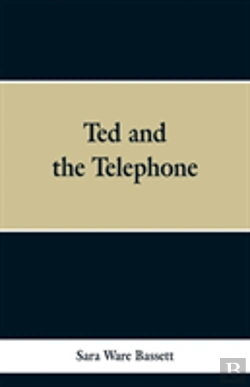 Bertrand.pt - Ted And The Telephone