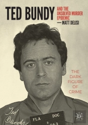 Ted Bundy And The Unsolved Murder Epidemic