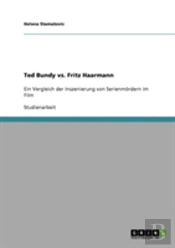 Ted Bundy Vs. Fritz Haarmann
