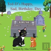Ted-D'S Happy, Sad, Birthday, Day
