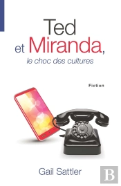 Ted Et Miranda ; Le Choc Des Cultures