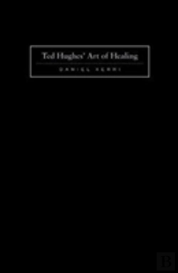 Bertrand.pt - Ted Hughes' Art Of Healing