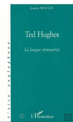 Bertrand.pt - Ted Hughes ; La Langue Remuneree