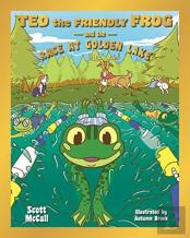 Ted The Friendly Frog And The Race At Golden Lake