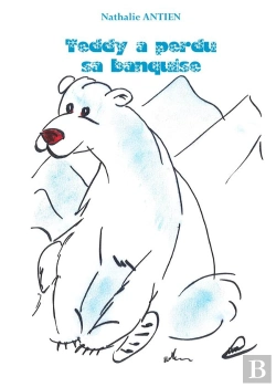 Bertrand.pt - Teddy A Perdu Sa Banquise