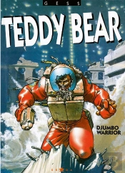 Teddy Bear Tome 2 ; Djumbo Warrior