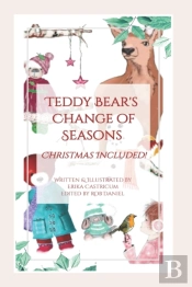 Teddy Bear'S Change Of Seasons: Christma