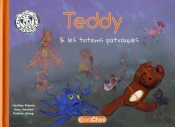Teddy Et Les Totems Patraques