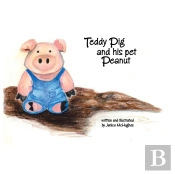 Teddy Pig And His Pet Peanut