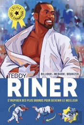 Teddy Riner - L'Ecole Des Champions - Tome 1