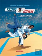 Teddy Riner ; Objectif Or