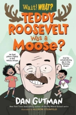 Bertrand.pt - Teddy Roosevelt Was A Moose?