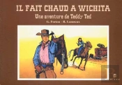 Teddy Ted Il Fait Chaud A Wichita