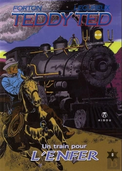 Bertrand.pt - Teddy Ted T.8 ; Un Train Pour L'Enfer