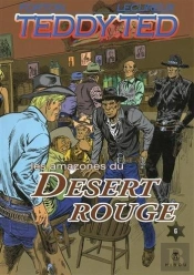 Teddyted T.6 ; Les Amazones Du Désert Rouge