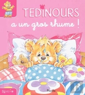 Tedinours A Un Gros Rhume